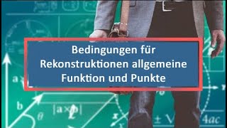 Bedingungen für Rekonstruktionen allgemeine Funktion und Punkte [upl. by Naujat]