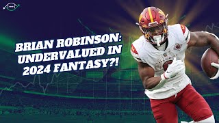 Brian Robinson Jr 2024 Fantasy Outlook Undervalued RB or Fantasy FADE [upl. by Morey]