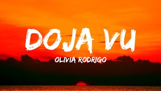 Olivia Rodrigo  deja vu Lyrics [upl. by Cone]