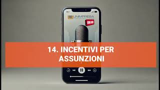 Podcast Unimpresa  p14  Incentivi assunzioni  19092024 [upl. by Katalin685]