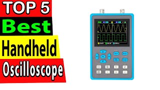 Best Handheld Oscilloscope Review 2025 TOP 5 [upl. by Lapham]