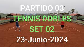 TDyMAS Tenis Dobles  SET 02  23Junio2024 [upl. by Alhak576]