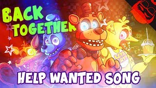 BACK TOGETHER  Animated Five Nights At Freddys Help Wanted Song [upl. by Anima747]