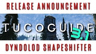 TUCOGUIDE 31 Preview and Release Announcement  DynDOLOD Shapeshifter [upl. by Nilre976]