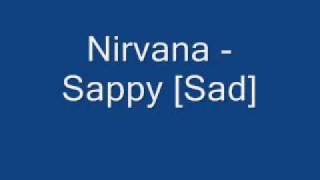 Nirvana  Sappy Sad Version 1988 [upl. by Wheaton]