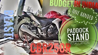 Cbr250r Paddock installation Budget Paddock India [upl. by Ecnedurp361]