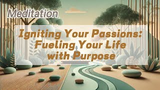 Igniting Your Passions Fueling Your Life with Purpose 𝐙𝐞𝐧 𝐂𝐨𝐢𝐧 [upl. by Hawger]