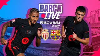 🔴 BARÇA LIVE  AS MONACO VS FC BARCELONA  UEFA CHAMPIONS LEAGUE 2425 ⚽ [upl. by Otes]