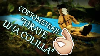 Cortometraje Tírate una colilla [upl. by Caton]