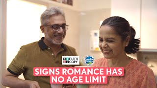 FilterCopy  Signs Romance Has No Age Limit  Ft Lovleen Mishra amp Ivan Rodrigues [upl. by Assirehc]