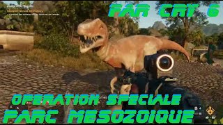 Far Cry 6  Opération Spéciale  Parc Mésozoïque  GAMER CAGOULER [upl. by Lenod]