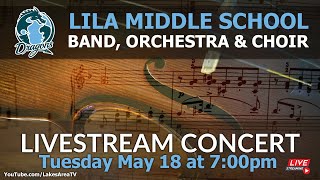 LILA Middle School Band Orchestra amp Choir Concert • LIVE [upl. by Yarw]