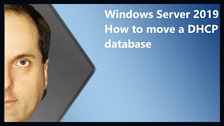 Windows Server 2019 How to move a DHCP database [upl. by Benenson]