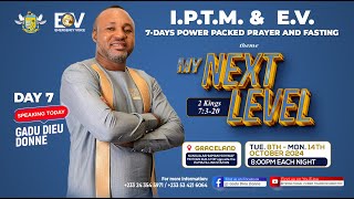 IPTM amp EV  7DAYS POWER PACKED PRAYER AND FASTING  DAY 7 FINAL DAY [upl. by Nosned348]