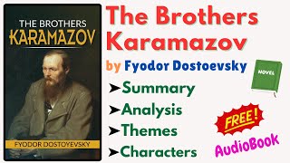 quotThe Brothers Karamazovquot by Fyodor Dostoevsky  Summary Themes Characters amp Analysis Audiobook [upl. by Nylassej71]