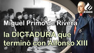 La DICTADURA de PRIMO de RIVERA🔻 Que puso fin a la RESTAURACIÓN borbónica [upl. by Epul394]