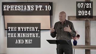 Ephesians Pt 10  The Mystery the Ministry and Me  NWBC Enumclaw [upl. by Onairpic]