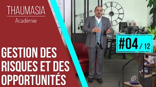 GESTION DES RISQUES ET DES OPPORTUNITES  04  Principes et difficultés [upl. by Yelsnik156]