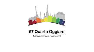 57 Quarto Oggiaro  Milano rinasce a nordovest teaser [upl. by Enelkcaj]