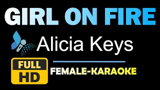 Alicia Keys  Girl on Fire  Karaoke  Instrumental [upl. by Danieu]