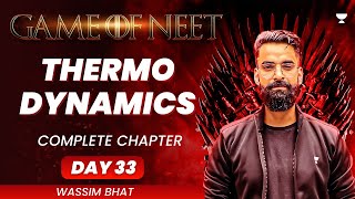 Thermodynamics  Complete Chapter  GAME OF NEET  Wassim Bhat [upl. by Bannister990]