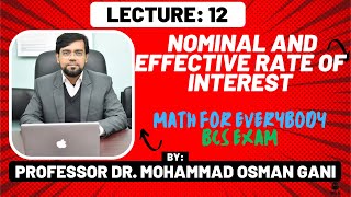 Business Maths Lec12 Nominal and Effective Rate of Interest  Math for everybody  BCS Exam [upl. by Melony528]