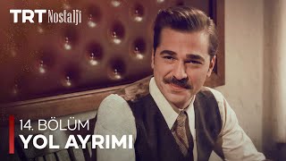 Yol Ayrımı 14 Bölüm [upl. by Harlene]