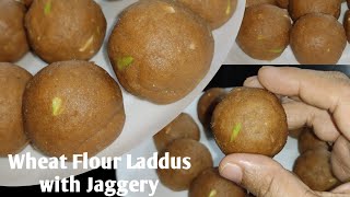 Whole Wheat Flour Laddus With Jaggery Atta LadduLaddos [upl. by Cruce776]