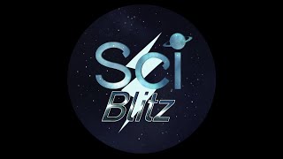 SciBlitz 1 Month 1 World [upl. by Ylagam450]