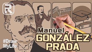 🇵🇪 AUTORES PERUANOS  MANUEL GONZÁLEZ PRADA  Biografía y Obras [upl. by Nesbitt442]