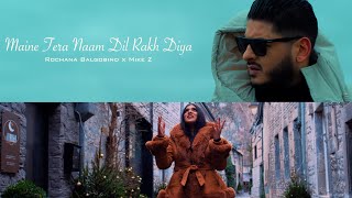 ROCHANA BALGOBIND X MIKE Z  MAINE TERA NAAM DIL RAKH DIYA PROD BY SUNNYR [upl. by Chandra]