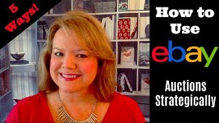 5 Ways to Use eBay Auctions Strategically  eBay the SMART Way [upl. by Winchester]