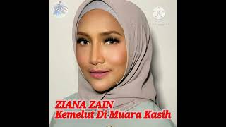 ZIANA ZAIN Kemelut Di Muara Kasih [upl. by Kcirrek]