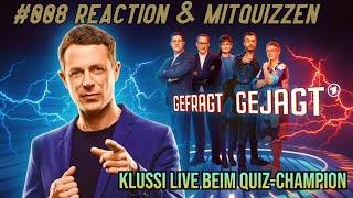 Klussmann in der Kandidatenrolle  08  Gefragt Gejagt Reaction und Live Mitquizzen [upl. by Glassman925]