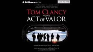 Tom Clancy Presents Act of Valor AUDIOBOOK [upl. by Daisi689]