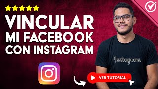 Cómo VINCULAR mi CUENTA de FACEBOOK con Instagram  🔗 Enlaza tus Cuentas para Compartir Contenido 🔗 [upl. by Samal]