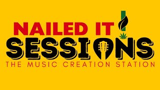 NAILED IT Sessions  Sunday 8PM Stream  Episode 2 [upl. by Cirilla154]