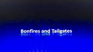 Bonfires and tailgate lyrics [upl. by Einafit]