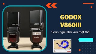 Godox V860III  Đèn speedlite đáng mua nhất hiện nay [upl. by Mcgrath]