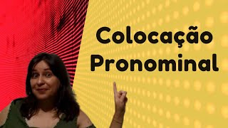 Colocação Pronominal  Vídeo 12 [upl. by Nivad]