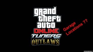 Gta 5 Online Tuner and Outlaws Dlc Garage Locations  HD [upl. by Assiruam]