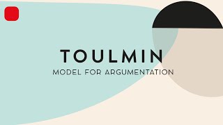 Toulmin Model for Argumentation [upl. by Grosmark]