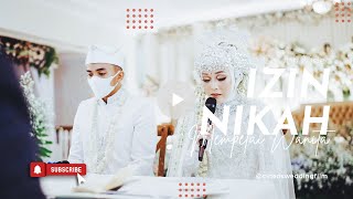 Izin Nikah Mempelai Wanita Wedding Hikma amp Syahrul by Cineos Weddingfilm [upl. by Ademla]