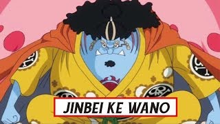 Berapa Lama Jinbei quotAkan Sampaiquot Ke wano  Ini Penjelasannya  One Piece [upl. by Jeanelle521]