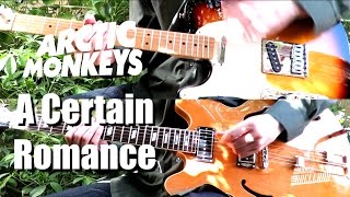 A Certain Romance  Arctic Monkeys  Guitar Tab Tutorial amp Cover [upl. by Ardine]