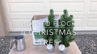 How To Flock A Christmas Tree [upl. by Aratihc625]