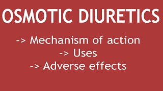 Osmotic Diuretics  Mechanism of action Uses amp Adverse effects  Dr Shikha Parmar [upl. by Kramlich288]