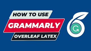 How To Use Grammarly in Overleaf Latex Editor [upl. by Dietrich]