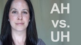 How to Pronounce AH vs UH American English [upl. by Nerraf]