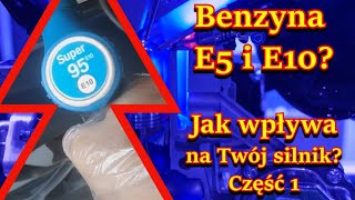 Benzyna E5 i E10 Jak wpływa na silnik Czy wiesz co naprawdę tankujesz Badanie benzyny E5 E10 Cz1 [upl. by Naujak]